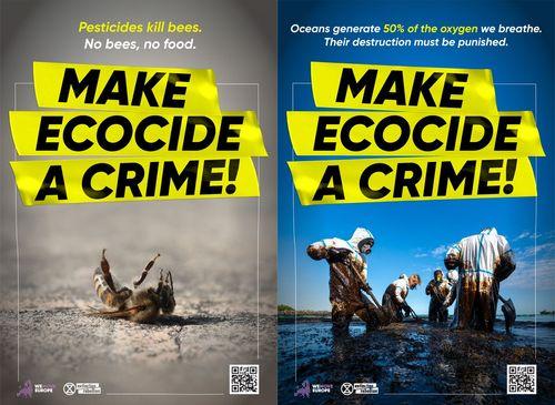 Posters saying "MAKE ECOCIDE A CRIME!"